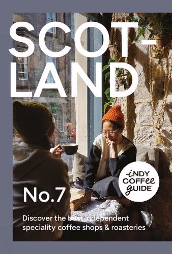 Indy coffee guide Scotland