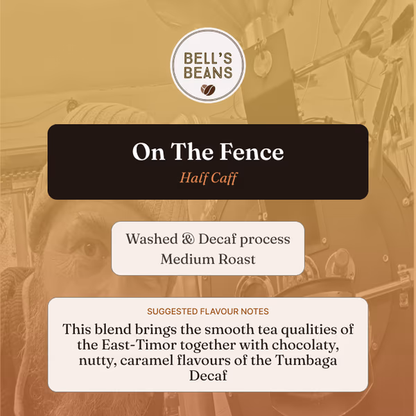 On The Fence (Half-Caf)