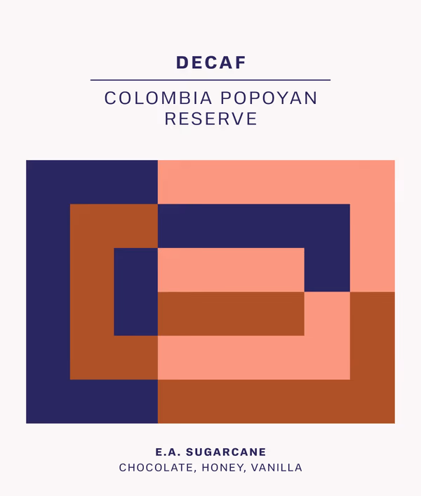 Decaf Colombia Popayan Reserve Subscription