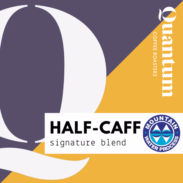 HALF / CAFF SIGNATURE BLEND