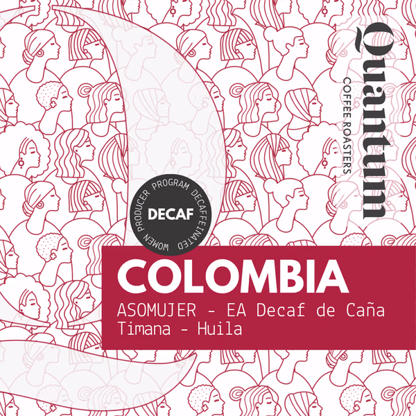 COLOMBIA (decaf) - ASOMUJER - EA Decaf de Caña (WOMEN PRODUCERS)