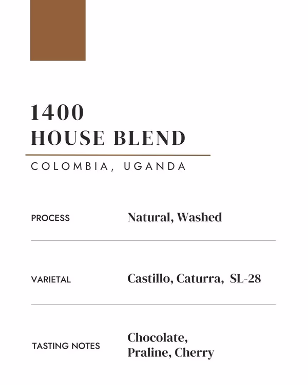 1400: House Blend
