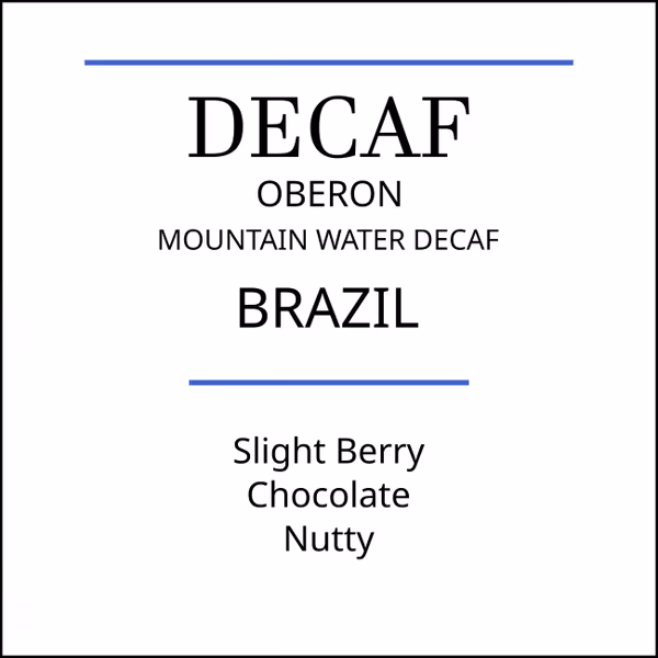 Brazil Oberon Mountain Water Decaf