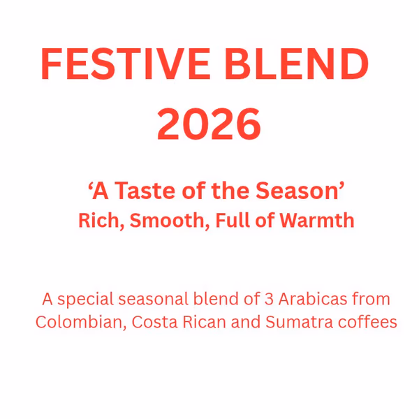 Festive Blend 2026 - Limited Edition Christmas Coffee