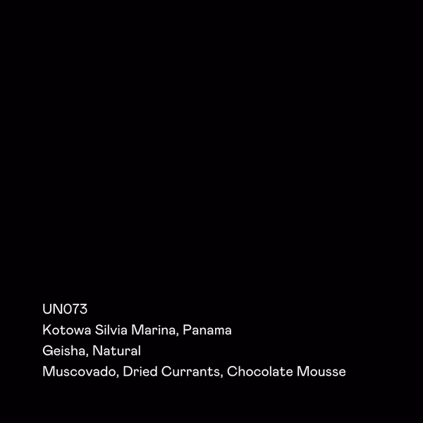 UN073 - Kotowa Silvia Marina, Geisha Natural