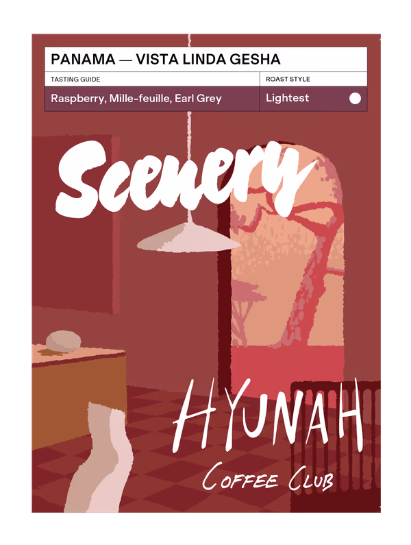 Scenery x Hyunah: Panama - Vista Linda Gesha